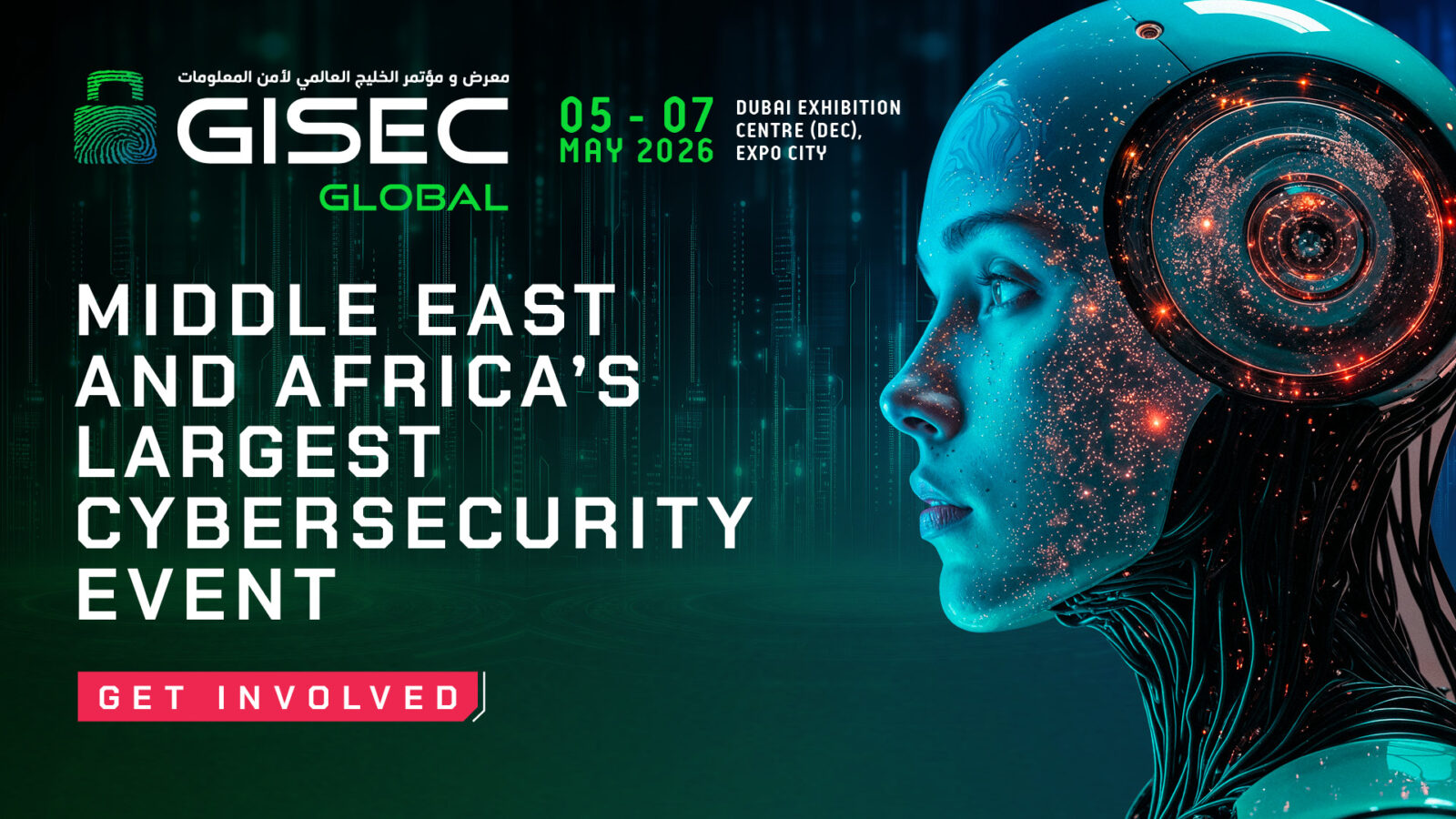 GISEC Global 2026 event highlighting cybersecurity innovation, cyber defense strategies, and global industry leaders in the Middle East