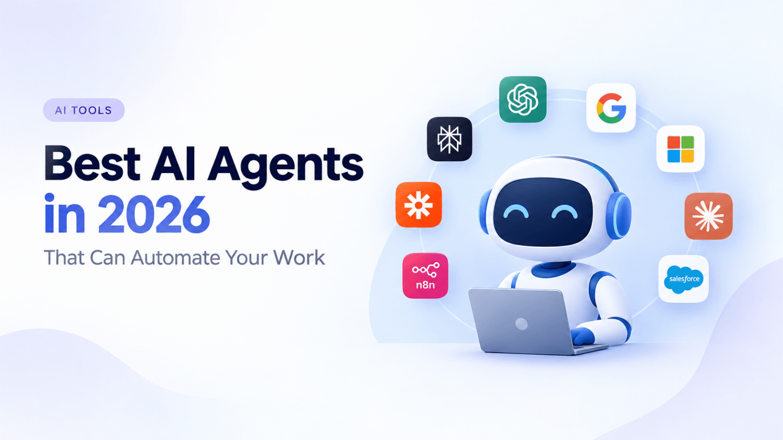 Best AI Agents in 2026 That Can Automate Your Work