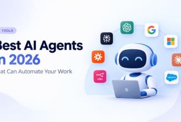 Best AI Agents in 2026 That Can Automate Your Work